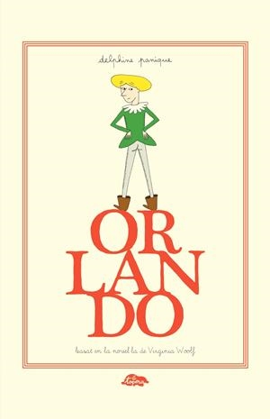 Orlando adptació lliure de l'obra de Virginia Woolf | 9788409696888 | Panique, Delphine