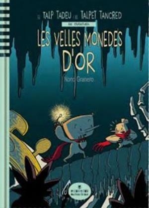 Les velles monedes d'or | 9788412857429 | Granero Granero, Nono/Morales, Joana Morales