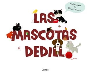 LAS MASCOTAS AL DEDILLO | 9788498257595 | Tranchant, Géraldine