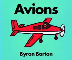 Avions | 9788418900822 | Barton, Byron