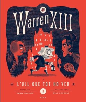 Warren XIII i l'Ull que Tot ho Veu | 9788447953271 | del Río, Tanía