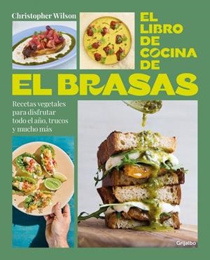 El libro de cocina de El Brasas | 9788425367854 | Wilson (@el_ _brasas), Christopher