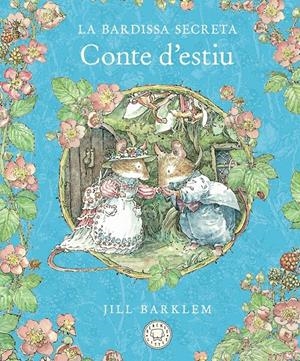 La Bardissa Secreta. Conte d'estiu | 9788410323421 | Barklem, Jill