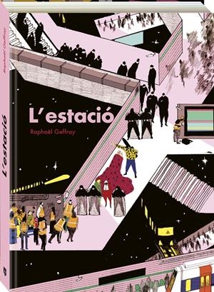 L'estació | 9788419605276 | Geffray, Raphael
