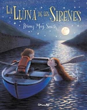 La lluna de les sirenes | 9788484706861 | MAY SMITH, BRIONY