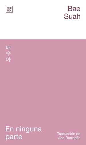 En ninguna parte | 9788412764437 | Bae, Suah