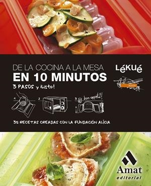 De la cocina a la mesa en 10 minutos | 9788410451377 | Lékué/Fundació Alícia
