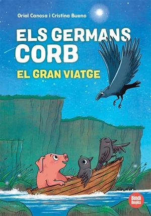Els germans Corb. El gran viatge | 9791387594039 | Canosa, Oriol