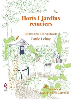 Horts i jardins remeiers | 9788412980622 | Lebay, Paule