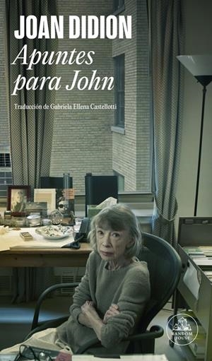 Apuntes para John | 9788439745815 | Didion, Joan