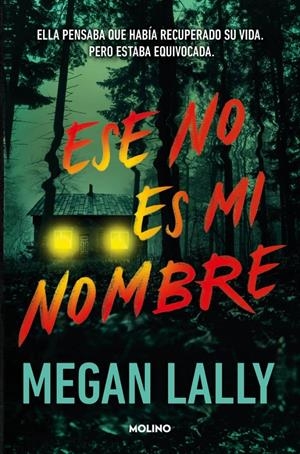 Ese no es mi nombre | 9788427246331 | Lally, Megan