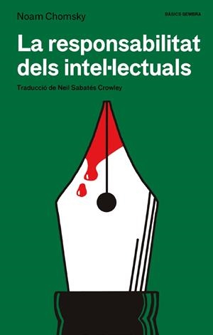 RESPONSABILITAT DELS INTEL·LECTUALS, LA | 9788410198296 | NOAM CHOMSKY