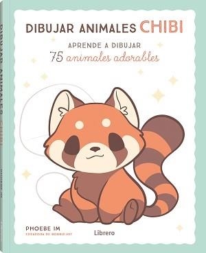 Dibujar animales chibi | 9789463597852 | IM, PHOEBE