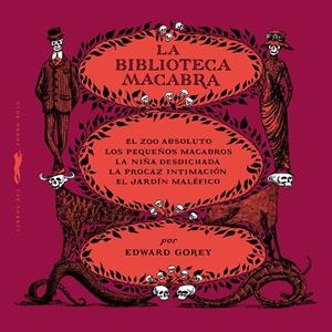 La biblioteca macabra | 9788412733990 | Edward Gorey