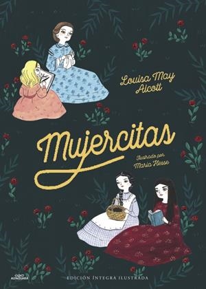 Mujercitas (Colección Alfaguara Clásicos) | 9788420452913 | Alcott, Louisa May/Hesse, María