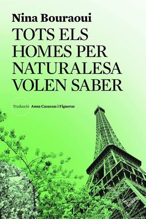 Tots els homes per naturalesa volen saber | 9791399072105 | Bouraoui, Nina