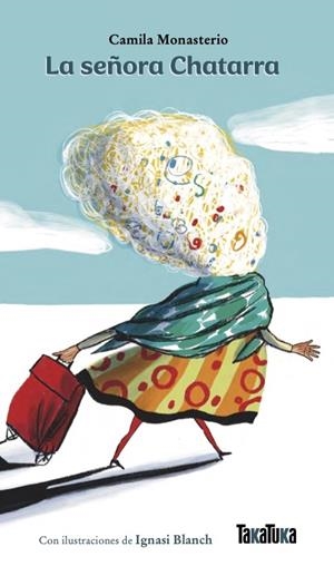 La señora Chatarra | 9791387718121 | Monasterio, Camila/Blanch, Ignasi