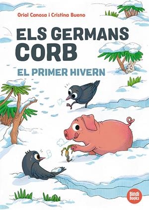 Els germans Corb. El primer hivern | 9791387594138 | Canosa, Oriol