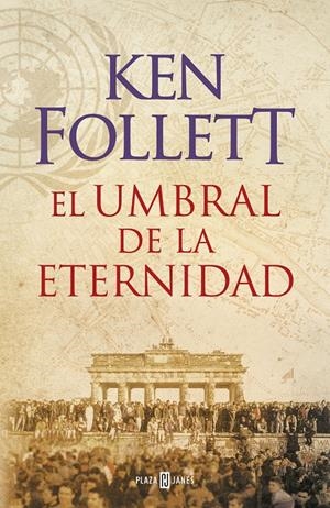 UMBRAL DE LA ETERNIDAD, EL | 9788401342196 | Ken Follet