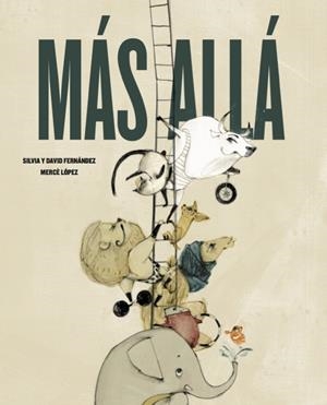 MÁS ALLÁ | 9788416427178 | Fernández Campos, Silvia/Fernández Campos, David/López Ascanio, Mercè