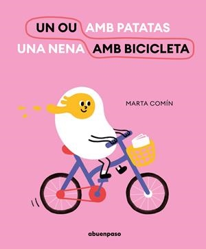 Un ou en bicicleta | 9788417555832 | Comín, Marta