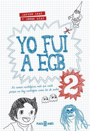 YO FUI A EGB 2 | 9788401343025 | Xavier Icaz / Jorge Diaz