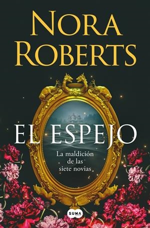 El espejo (La maldición de las siete novias 2) | 9788410257832 | Roberts, Nora