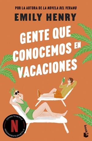 Gente que conocemos en vacaciones | 9788408306016 | Henry, Emily
