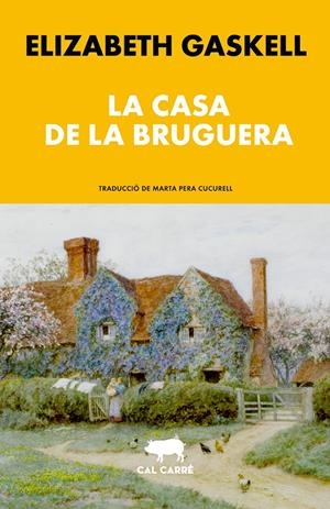 casa de la bruguera, La | 9788412995060 | Gaskell, Elizabeth