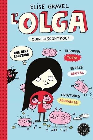 L' Olga. Quin descontrol! - Nova edició | 9791387748975 | Gravel, Elise