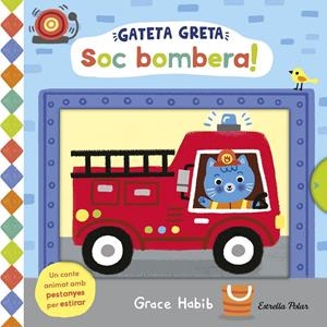 Gateta Greta. Soc bombera! | 9791387782474 | Habib, Grace