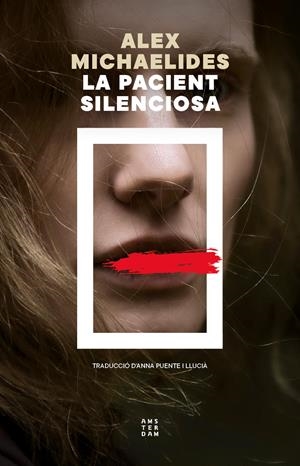 La pacient silenciosa | 9788419960597 | Michaelides, Alex