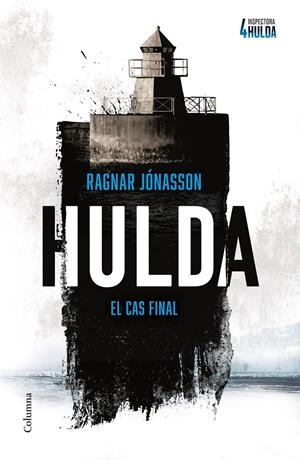 Hulda (Sèrie Inspectora Hulda 4) | 9788466434812 | Jónasson, Ragnar