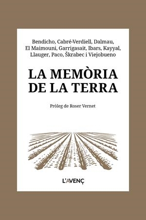 La memòria de la terra | 9788418680656 | Bendicho, Núria/Cabré-Verdiell, Roser/Dalmau, Alba/El Maimouni, Youssef/Garrigasait, Raül/Ibars, Ter