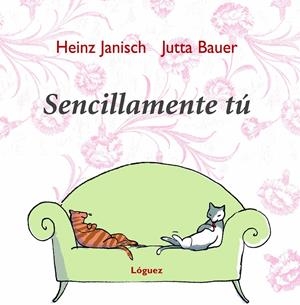 Sencillamente tú | 9788496646155 | Janisch, Heinz