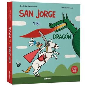 San Jorge y el dragón. Un gran día | 9788411583510 | Garcia Molsosa, Oriol