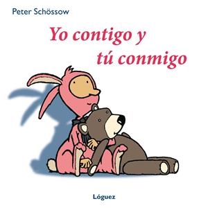 Yo contigo y tú conmigo | 9788496646544 | Schössow, Peter