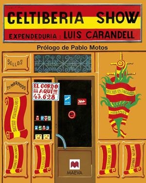 Celtiberia show | 9788419638038 | Carandell, Luis