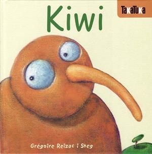 Kiwi | 9788493676636 | Grégoire Reizac i Steg