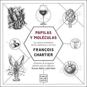 Papilas y moléculas. Edición tapa blanda | 9788408293941 | Chartier, François