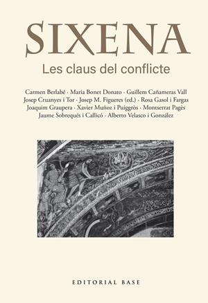 Sixena. Les claus del conflicte | 9791387728403 | Figueres Artigues, Josep Maria/Berlabé, Carmen/Bonet Donato, Maria/Cañameras Vall, Guillem/Cruanyes