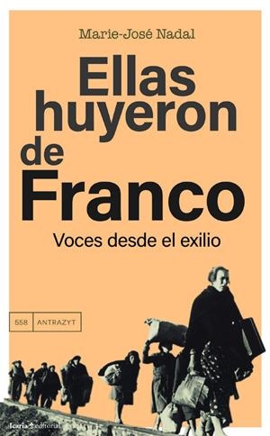 Ellas huyeron de Franco | 9791387991326 | Nadal, Marie-José