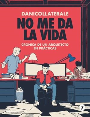No me da la vida | 9788419981059 | Danicollaterale
