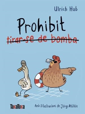 Prohibit tirar-se de bomba | 9791387718312 | Hub, Ulrich