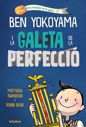 Ben Yokoyama i la galeta de la perfecció | 9788424676544 | Swanson, Matthew