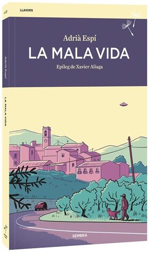 La mala vida | 9788410198449 | Adrià Espí