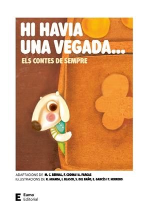 Hi havia una vegada... Els contes de sempre | 9788497668996 | Bernal Creus, M. Carme/Codina Valls, Francesc/Fargas Riera, Assumpta
