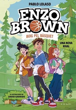 Enzo Brown: Boig pel bàsquet 4 - Una nova rival | 9791387695637 | Lolaso, Pablo