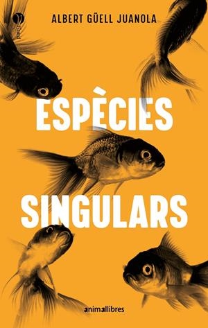 Espècies singulars | 9791387847579 | Albert Güell i Juanola