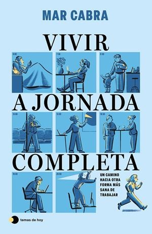 Vivir a jornada completa | 9791387869557 | Cabra, Mar